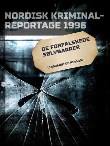 De forfalskede sølvbarrer