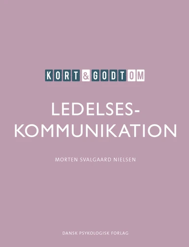 Kort & godt om LEDELSESKOMMUNIKATION