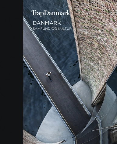 Trap Danmark: Danmark – samfund og kultur