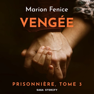 Prisonnière, Tome 3 