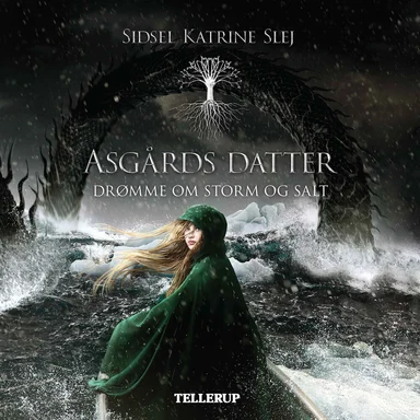Asgårds datter #2: Drømme om storm og salt