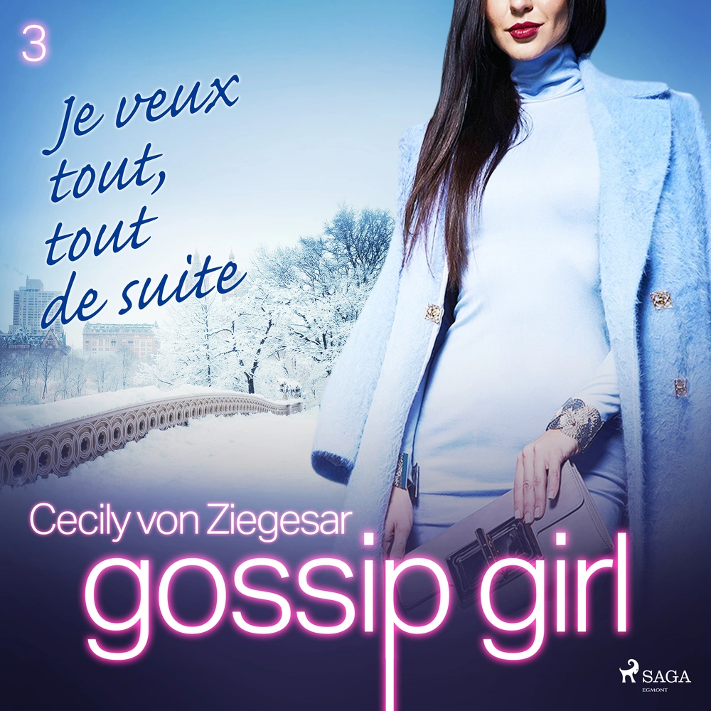 Gossip Girl, Tome 3