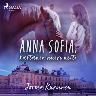 Anna Sofia, kartanon nuori neiti