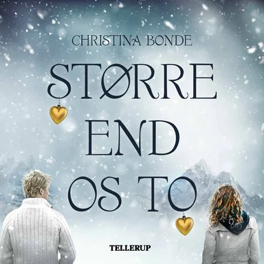 Større end os to