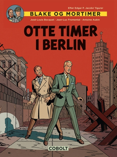 Blake og Mortimer: Otte timer i Berlin