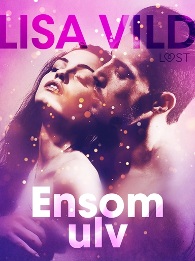 Ensom ulv – erotisk novelle