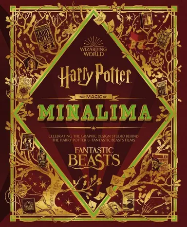 The Magic of MinaLima: Celebrating the Graphic Design Studio Behind the Harry Potter & Fantastic Beasts Films