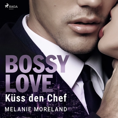 BOSSY LOVE - Küss den Chef (Vested Interest