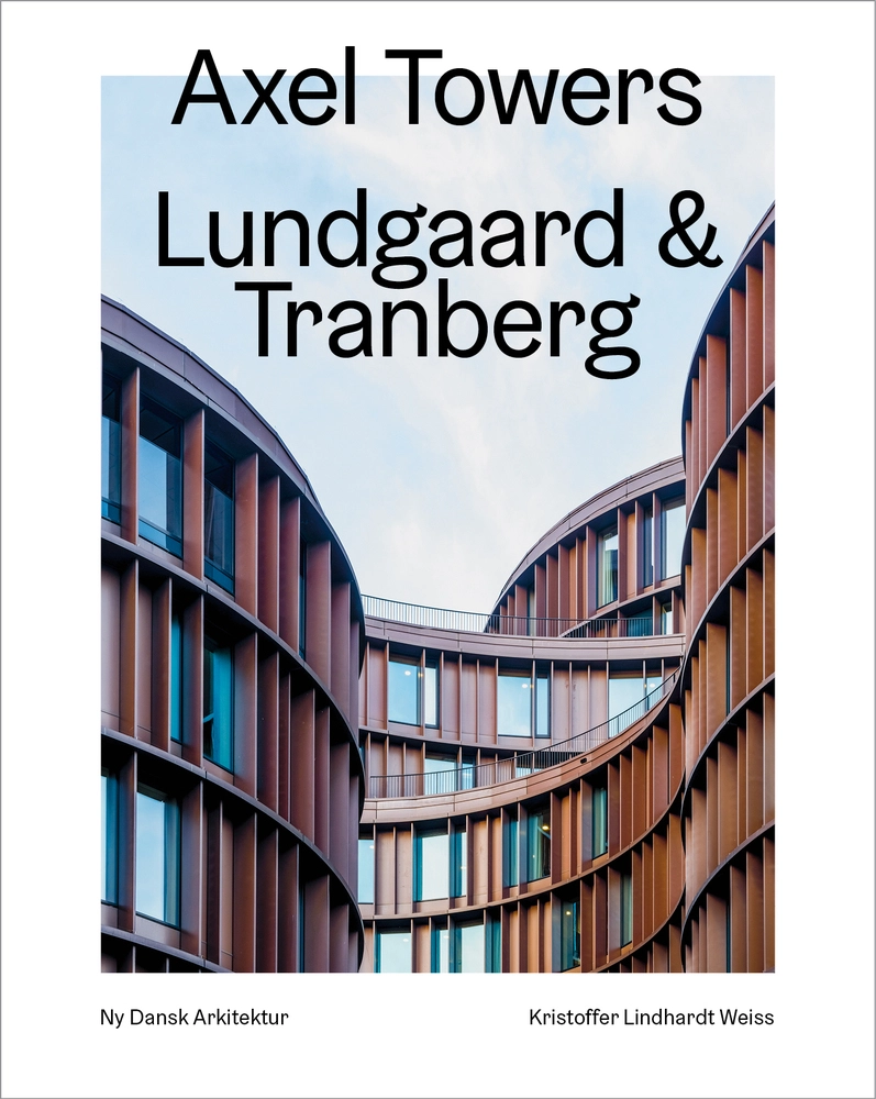 Billede af Axel Towers, Lundgaard & Tranberg - Ny dansk arkitektur Bd. 8