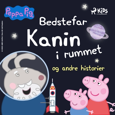 Gurli Gris - Bedstefar Kanin i rummet og andre historier