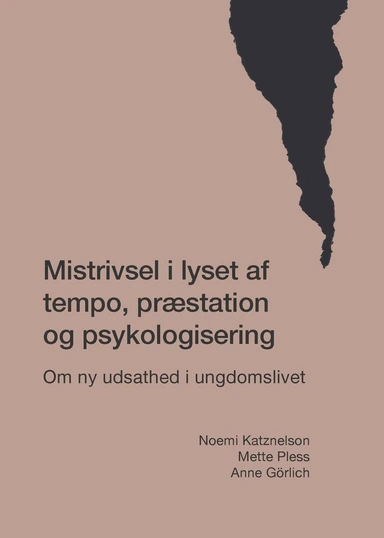 Mistrivsel i lyset af tempo, præstation og psykologisering