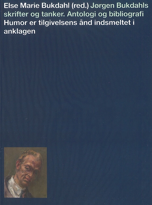 Billede af Jørgen Bukdahls skrifter og tanker. Antologi of bibliografi