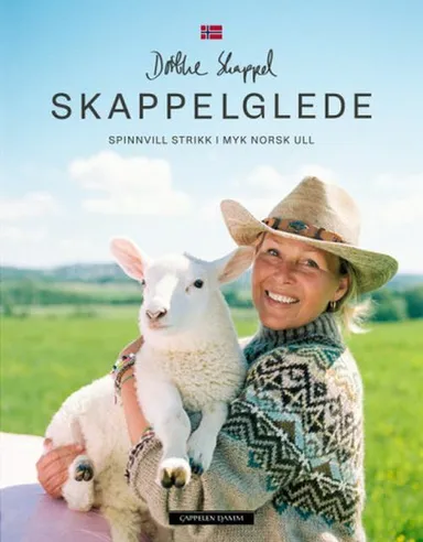 Skappelglede : spinnvill strikk i myk norsk ull