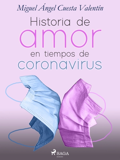 Historia de amor en tiempos de coronavirus