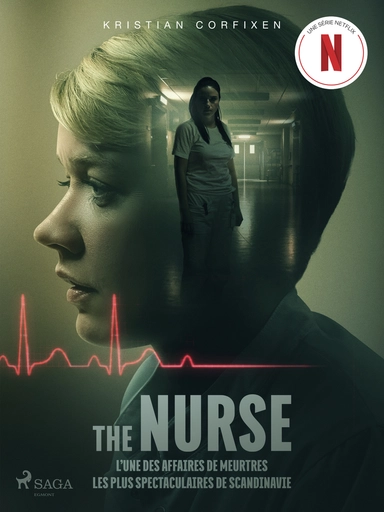 L’infirmière – L’une des affaires de meurtres les plus spectaculaires de Scandinavie