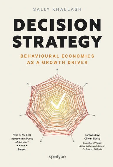 Decision Strategy – Behavioural Economics as a Growth Driver