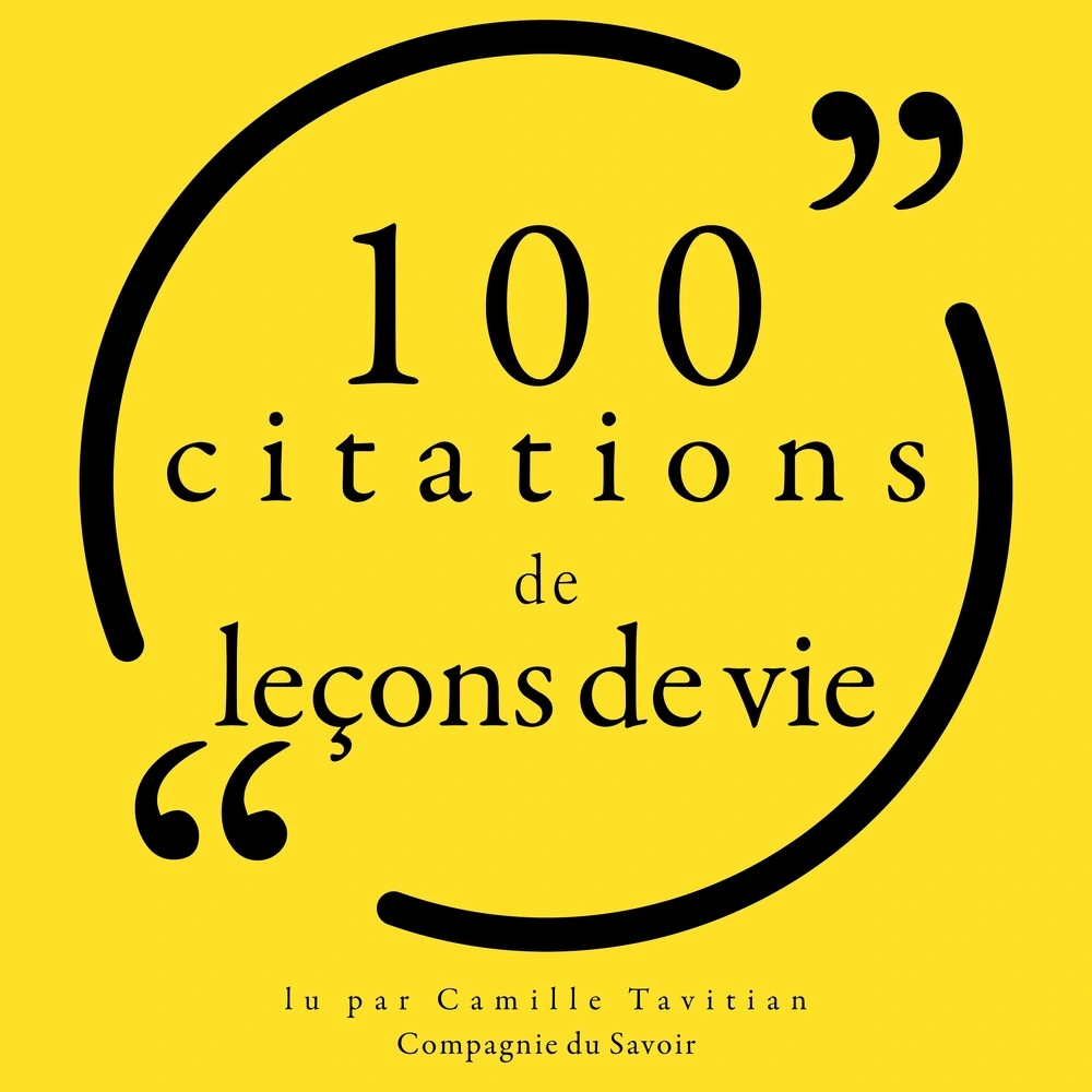 100 citations de leÃ§ons de vie