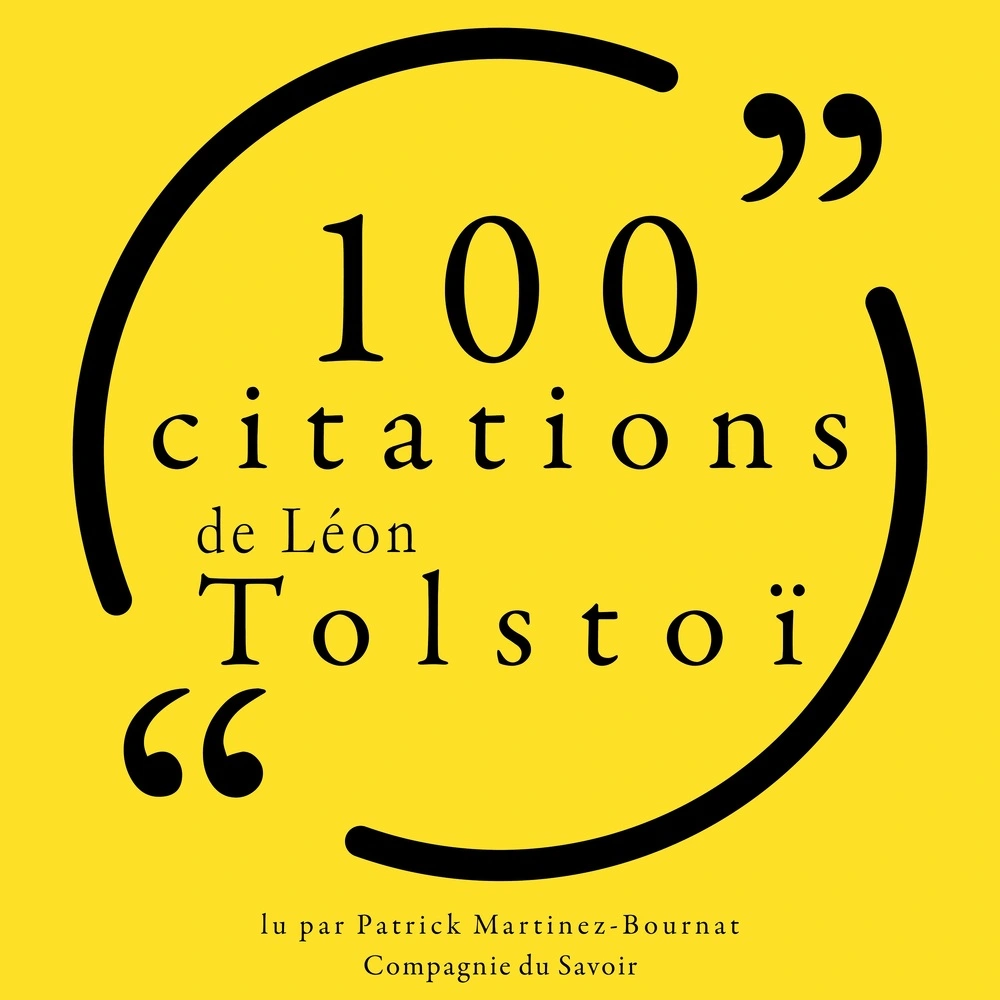 100 citations de Léon TolstoÃ¯