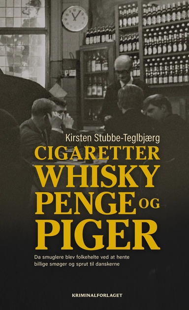 Cigaretter, whisky, penge og piger