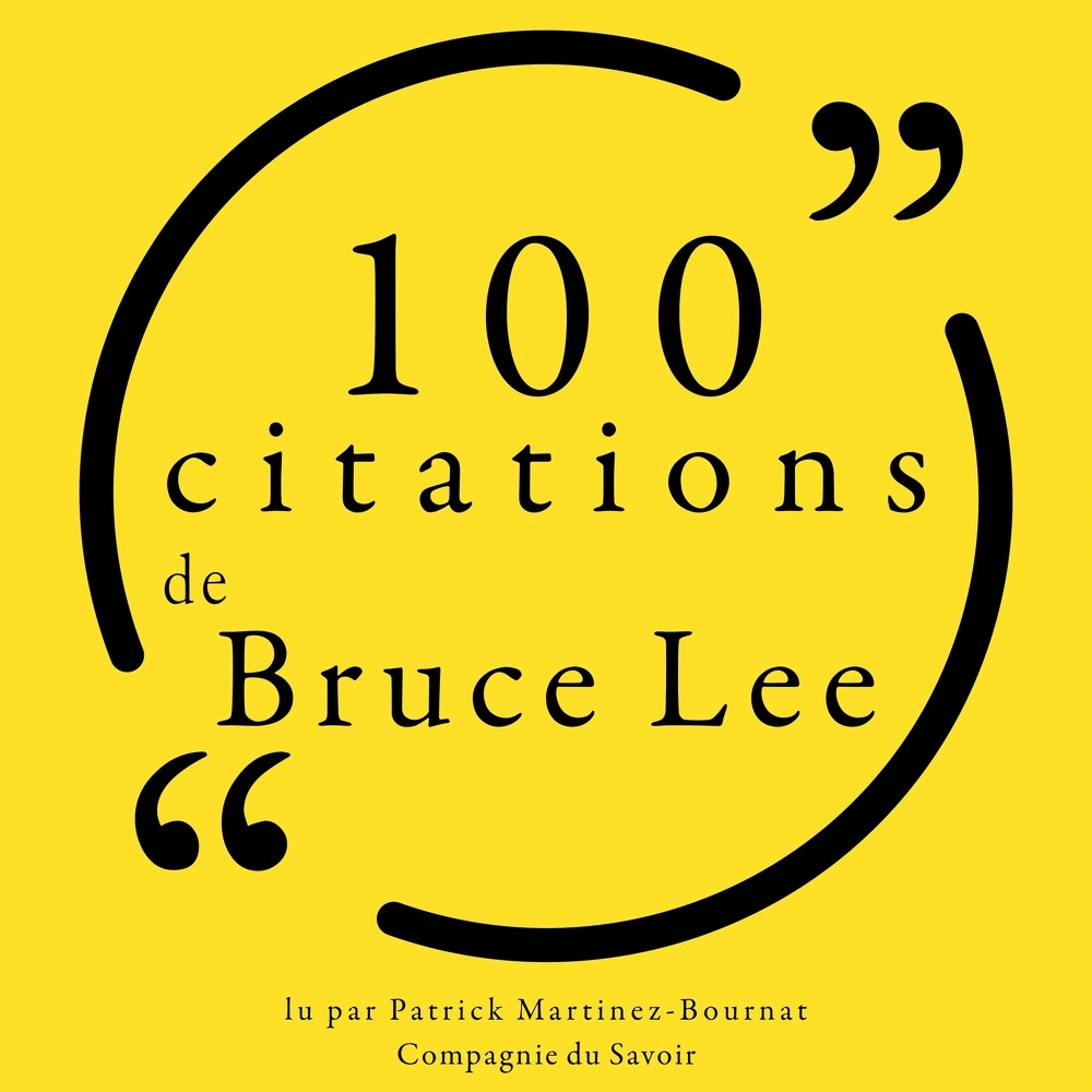 100 citations de Bruce Lee