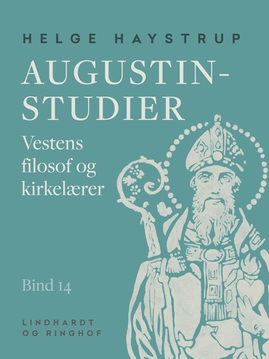 Augustin-studier. Bind 14. Vestens filosof og kirkelærer