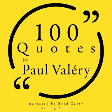 100 Quotes by Paul Valéry