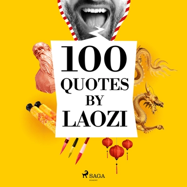 100 Quotes by Lao Tseu