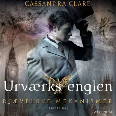 Djævelske mekanismer 1 - Urværksenglen