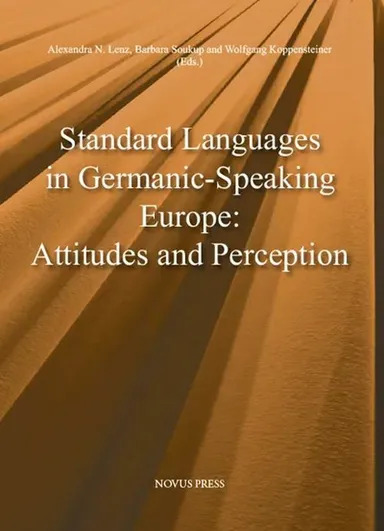 Standard languages in Germanic-speaking Europe : attitudes and perception