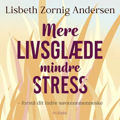 Mere livsglæde mindre stress