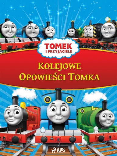 Tomek i przyjaciele - Kolejowe Opowieści Tomka