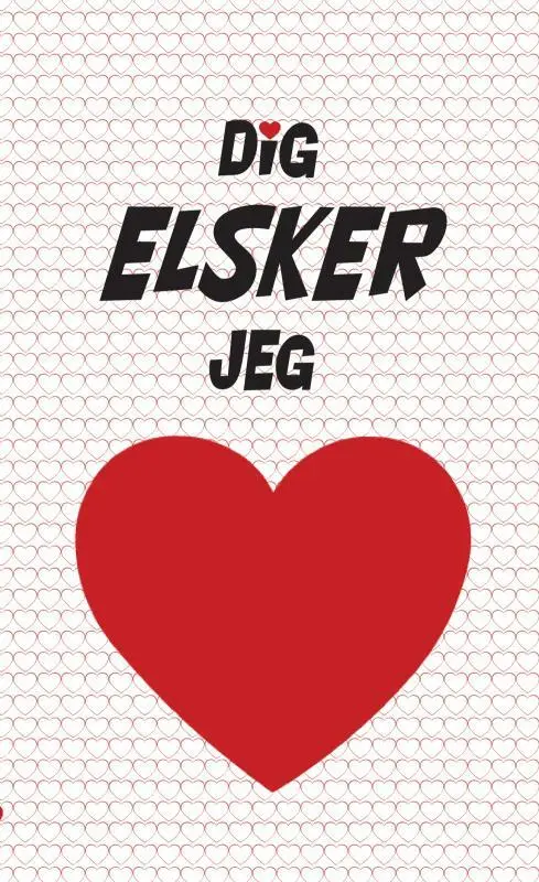 Dig Elsker Jeg