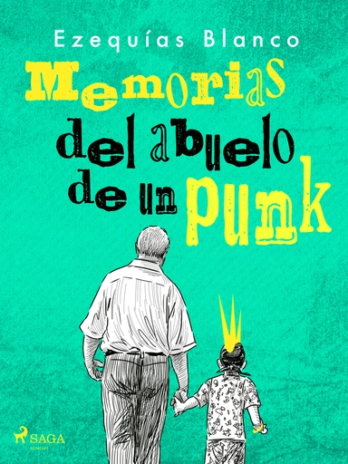 Memorias del abuelo de un punk