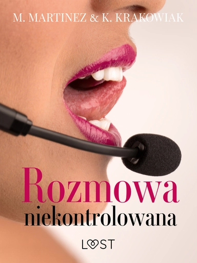 Rozmowa niekontrolowana – opowiadanie erotyczne