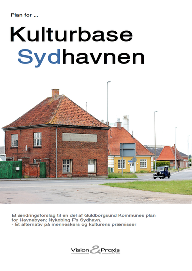 Plan for Kulturbase Sydhavnen