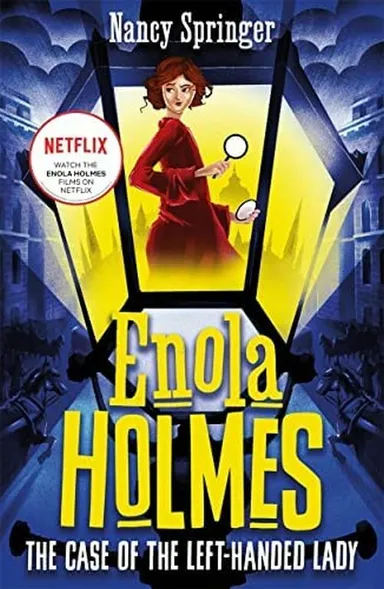 Enola Holmes: The Case of the Left-Handed Lady (PB) - (vol. 2)
