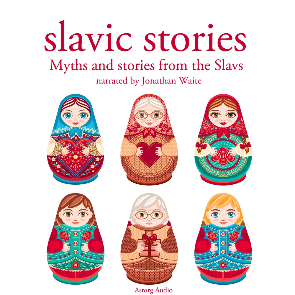 Myths And Stories From The Slavs