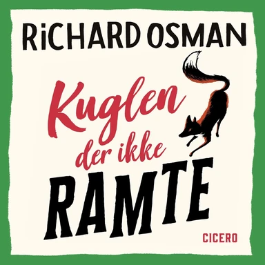 Kuglen der ikke ramte