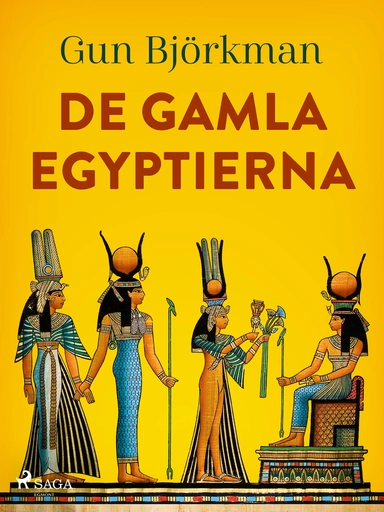 De gamla egyptierna