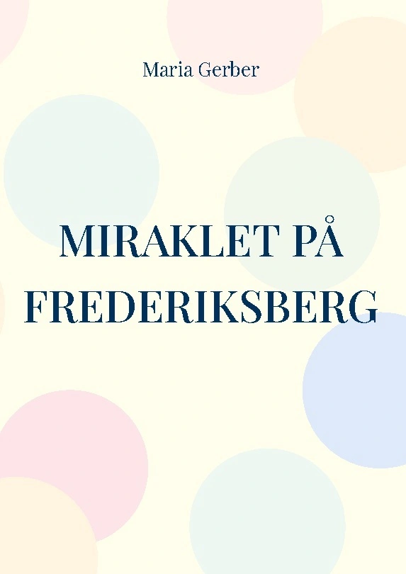 Billede af Miraklet på Frederiksberg