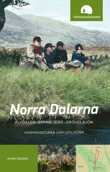Norra Dalarna : Älvdalen-Särna-Idre-Grövelsjön : vandringsturer och utflykter
