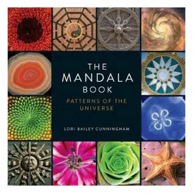 The Mandala Book, The: Patterns of the Universe