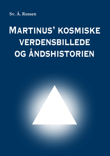 Martinus' kosmiske verdensbillede og åndshistorien 1 og 2