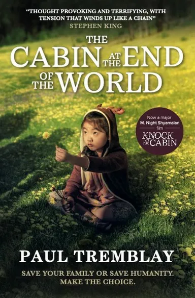 The Cabin at the End of the World - Movie tie-in