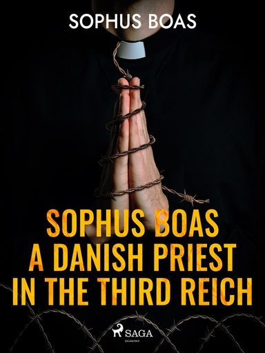 Sophus Boas - A Danish Priest in the Third Reich