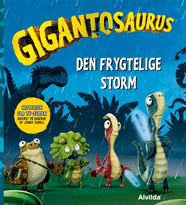 Gigantosaurus - Den frygtelige storm