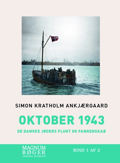 Oktober 1943 - De danske jøders flugt og fangenskab (Storskrift)