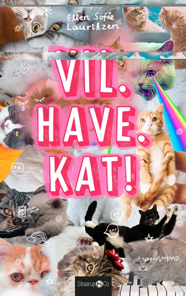 Vil. Have. Kat!