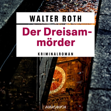 Der Dreisam-Mörder - Freiburg-Krimi