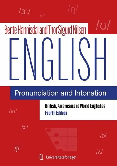 English pronunciation and intonation : British, American and world Englishes